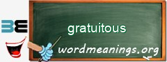 WordMeaning blackboard for gratuitous